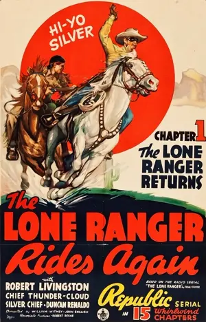 The Lone Ranger Rides Again