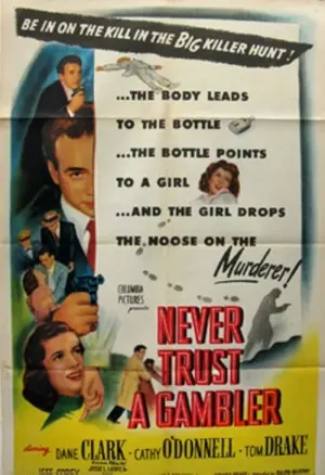 Never Trust a Gambler