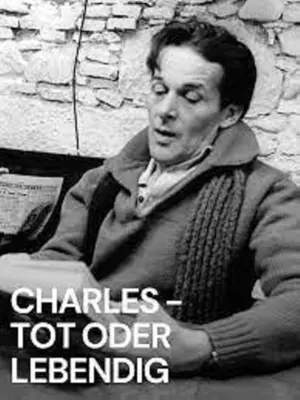 Charles - tot oder lebendig