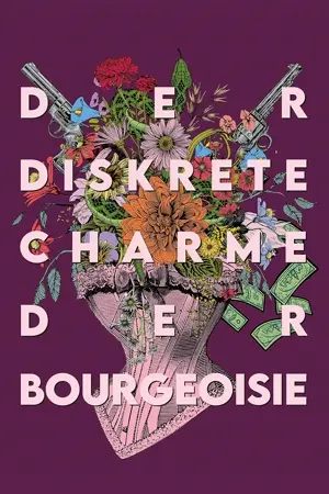 Der diskrete Charme der Bourgeoisie