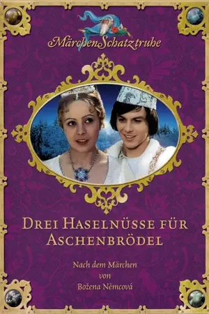 Drei Haselnüsse für Aschenbrödel