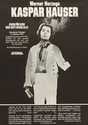 Kaspar Hauser - Jeder für sich und Gott gegen alle