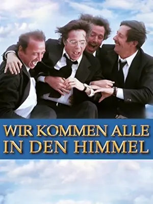 Wir kommen alle in den Himmel