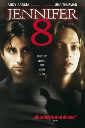 Jennifer 8 ist die Nächste