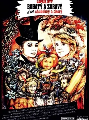 Lepsie byt bohaty a zdravy ako chudobny a chory