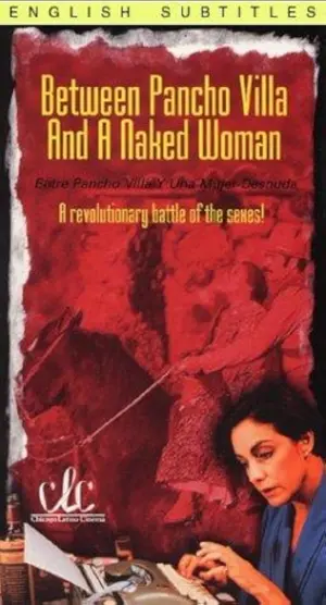 Entre Pancho Villa y una mujer desnuda