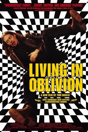 Living in Oblivion - Total abgedreht