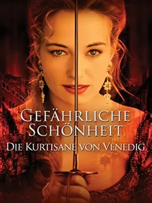 Gefährliche Schönheit - Die Kurtisane von Venedig