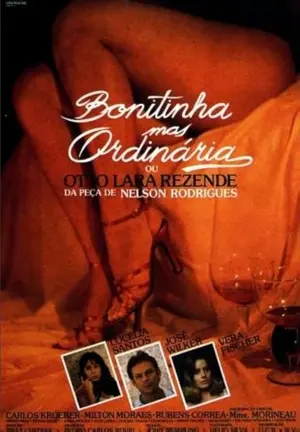 Bonitinha Mas Ordinária ou Otto Lara Rezende