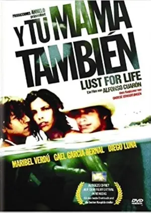 Y tu mamá también - Lust for Life