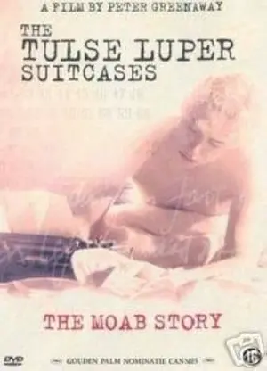 The Tulse Luper Suitcases, Part 1: The Moab Story