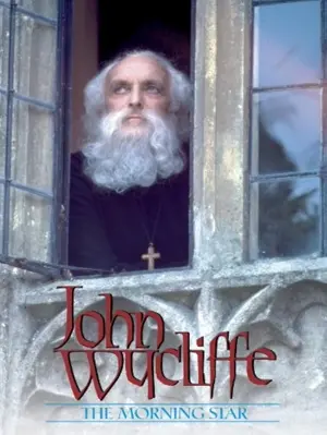 John Wycliffe: The Morning Star