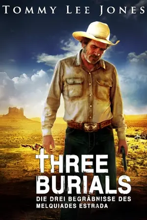 Three Burials - Die drei Begräbnisse des Melquiades Estrada