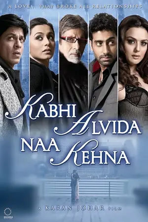 Kabhi alvida naa kehna - Never Say Goodbye