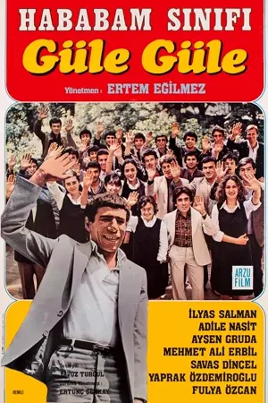 Hababam Sinifi: Güle Güle