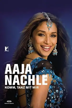 Aaja Nachle - Komm, tanz mit mir