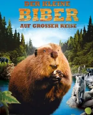 Der kleine Biber auf großer Reise