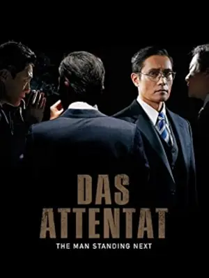Das Attentat - The Man Standing Next