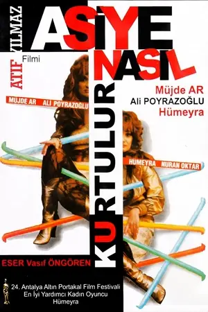 Asiye Nasil Kurtulur