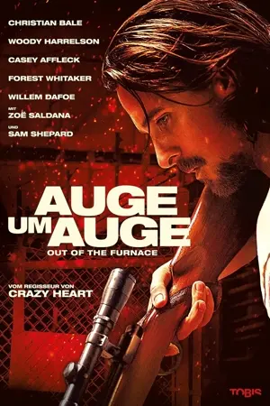 Auge um Auge - Out of the Furnace