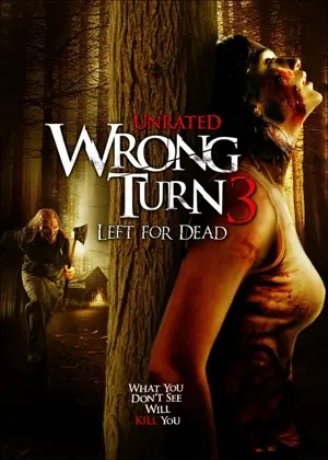 Wrong Turn 3 - Left for Dead