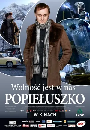 Popieluszko. Wolnosc jest w nas
