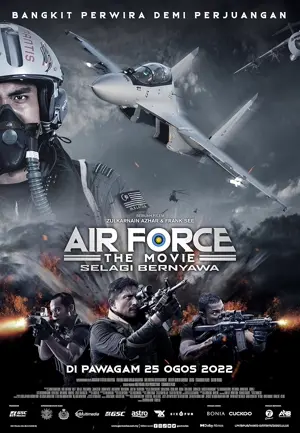 Air Force: The Movie - Selagi Bernyawa