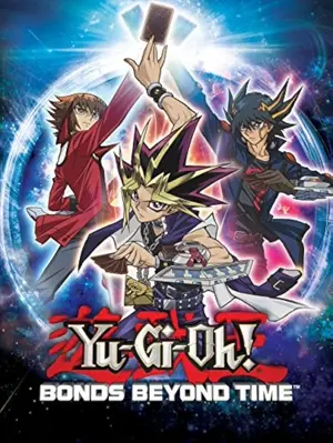 Yu-Gi-Oh! 3D: Bonds Beyond Time