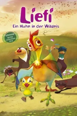 Liefi - Ein Huhn in der Wildnis