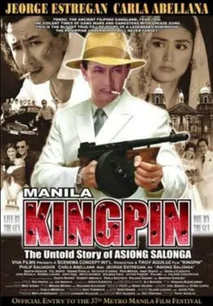 Manila Kingpin: The Asiong Salonga Story