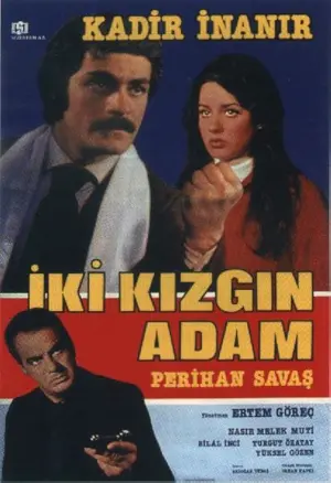 Iki Kizgin Adam