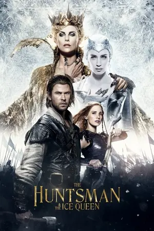 The Huntsman & the Ice Queen