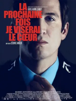 La prochaine fois je viserai le coeur