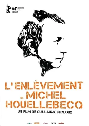 L'enlèvement de Michel Houellebecq