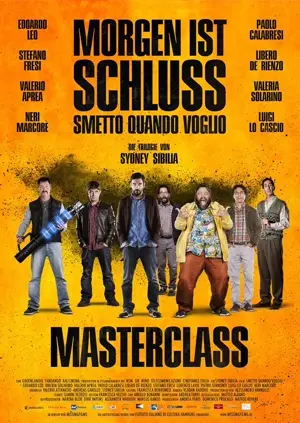 Morgen ist Schluss - Masterclass
